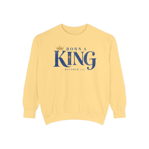 Born a King Sweatshirt