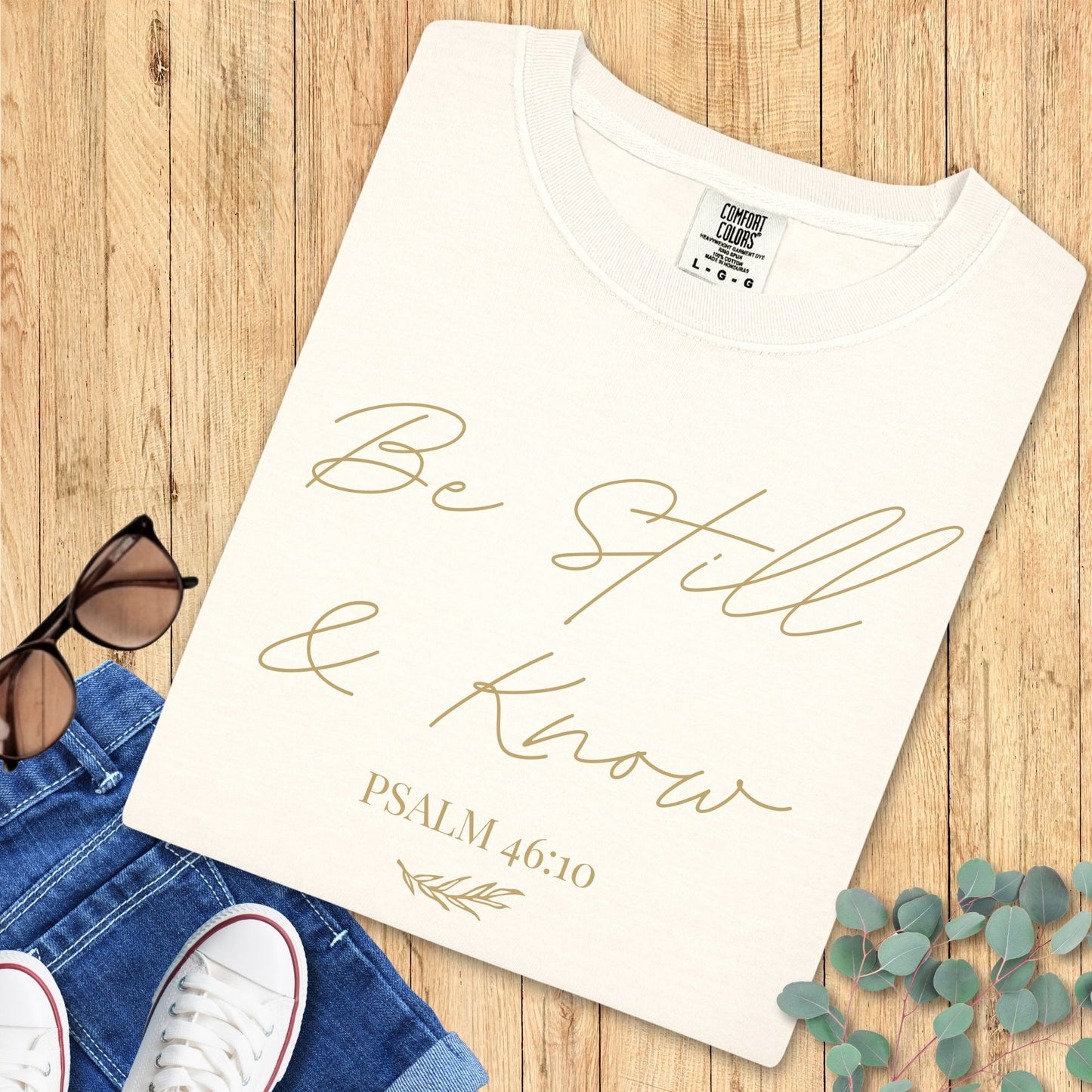 Be Still & Know T-Shirt