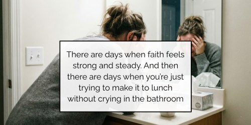 woman crying in bathroom struggling with faith 