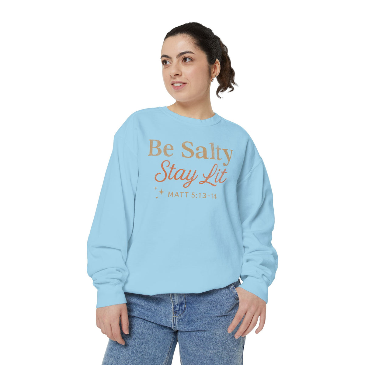 Christian sweatshirt reading Be Salty Stay Lit in serif and script lettering with sparkles, Matthew 5:13-14
