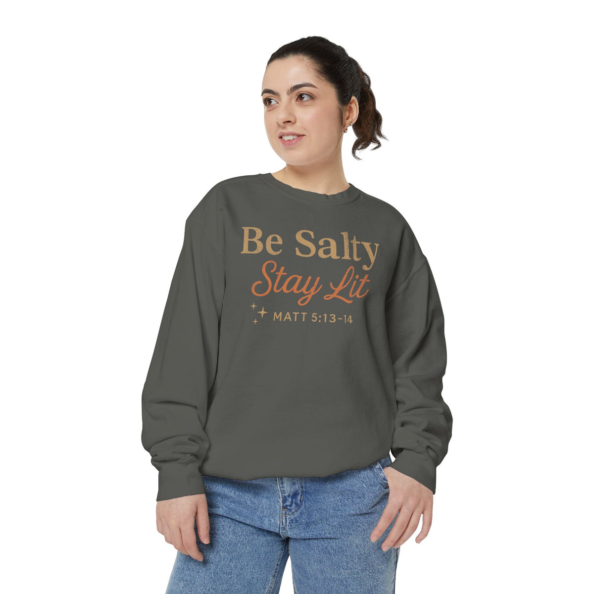 Christian sweatshirt reading Be Salty Stay Lit in serif and script lettering with sparkles, Matthew 5:13-14