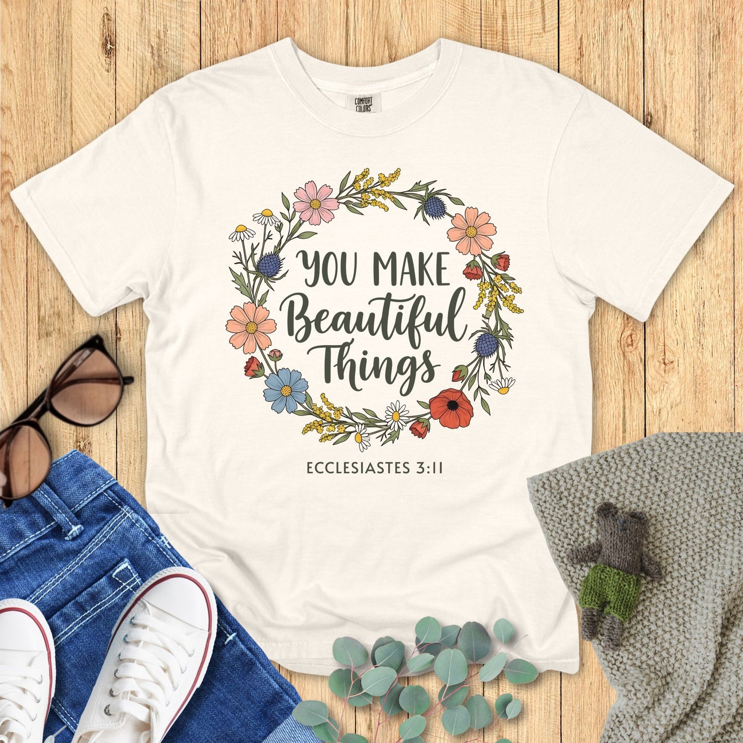 You Make Beautiful Things T-Shirt