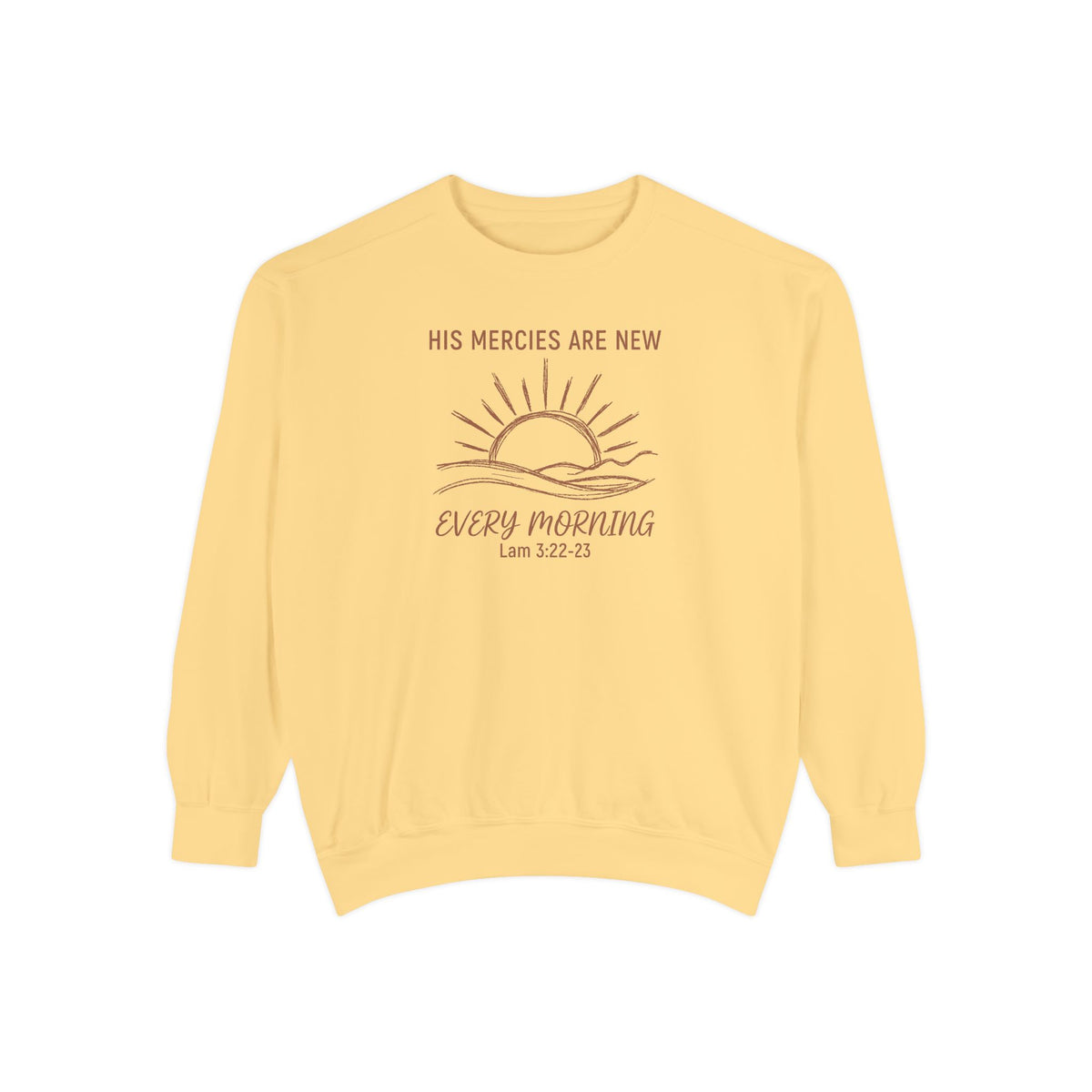 Butter Christian sweatshirt with minimalist sunrise line art reading His mercies are new every morning, Lamentations 3:22-23