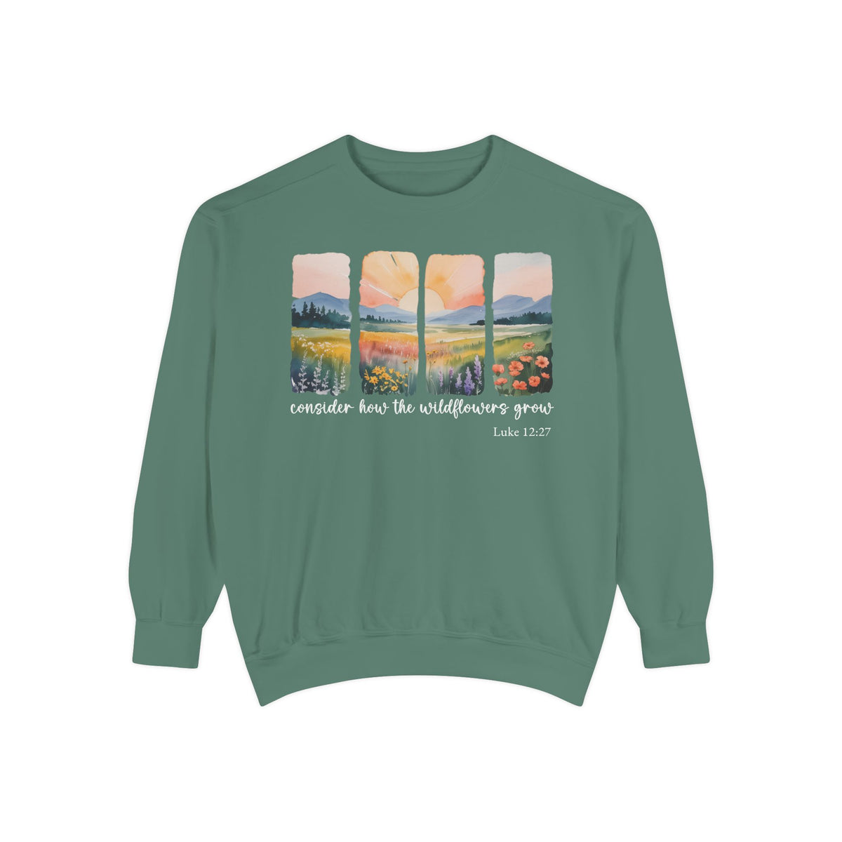 Light Green Christian sweatshirt with four painted panels of sunrise over hills and a wildflower meadow, reading consider how the wildflowers grow, Luke 12:27