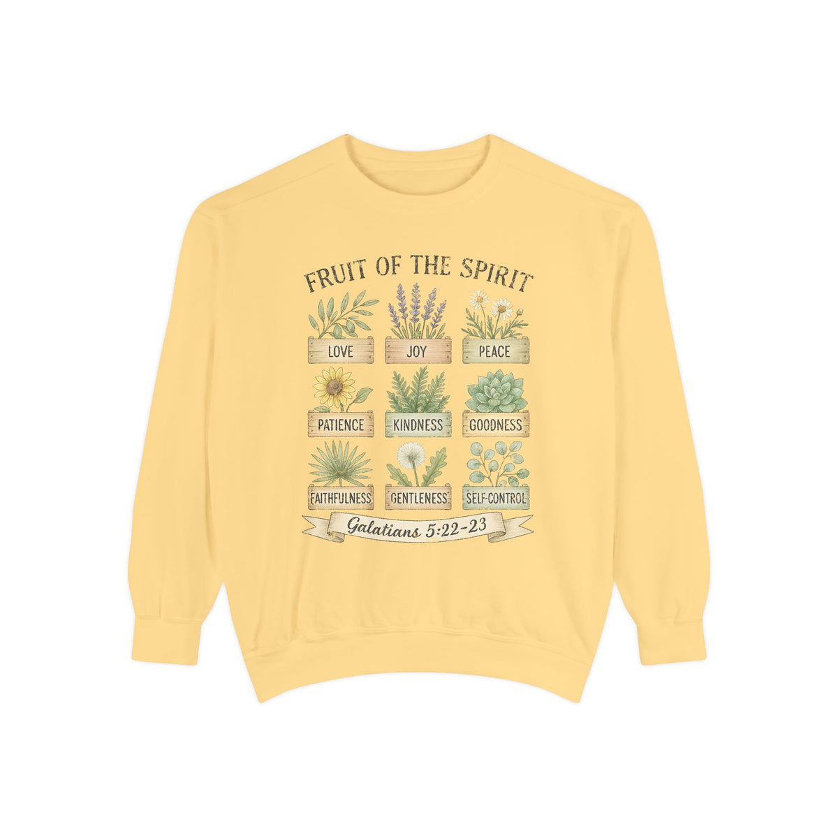 Butter Christian sweatshirt with nine painted herb and flower planters labeled with the fruit of the spirit, Galatians 5:22-23