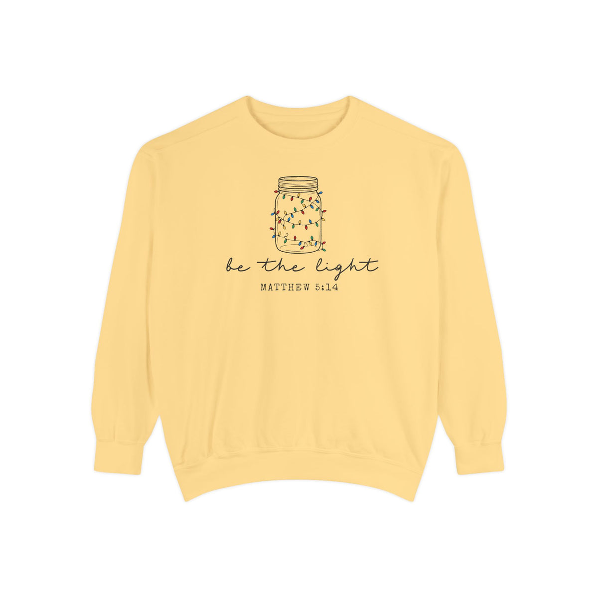 Christian Christmas sweatshirt with a mason jar wrapped in Christmas lights, be the light script and Matthew 5:14.