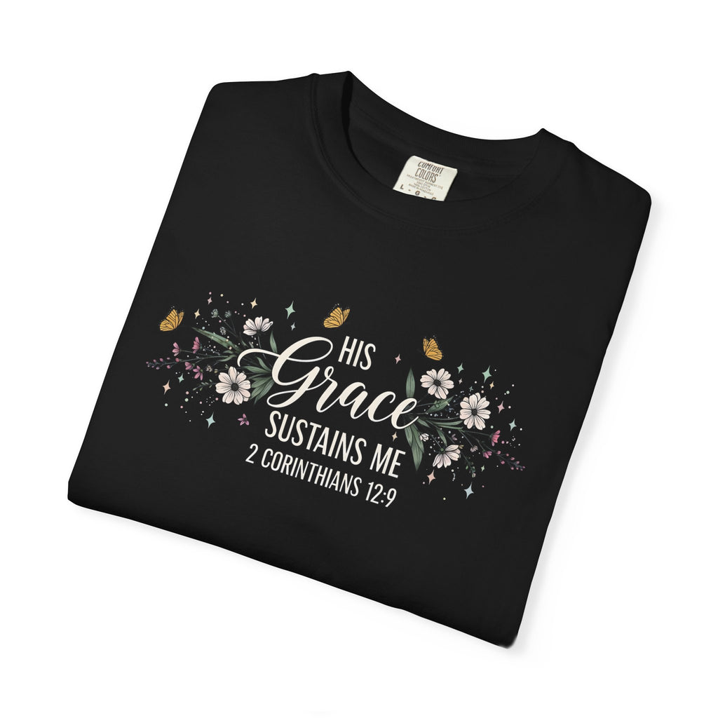 Grace Sustains Me T-Shirt