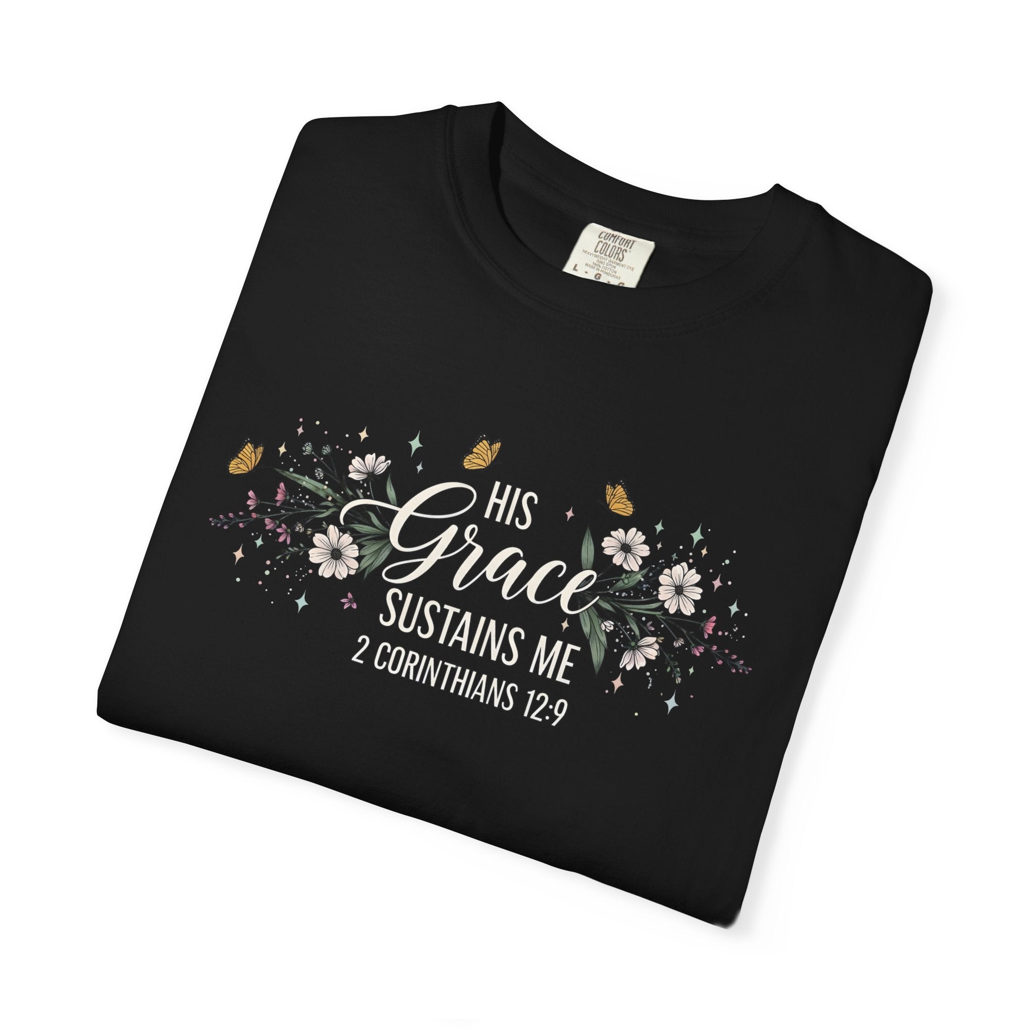 Grace Sustains Me T-Shirt