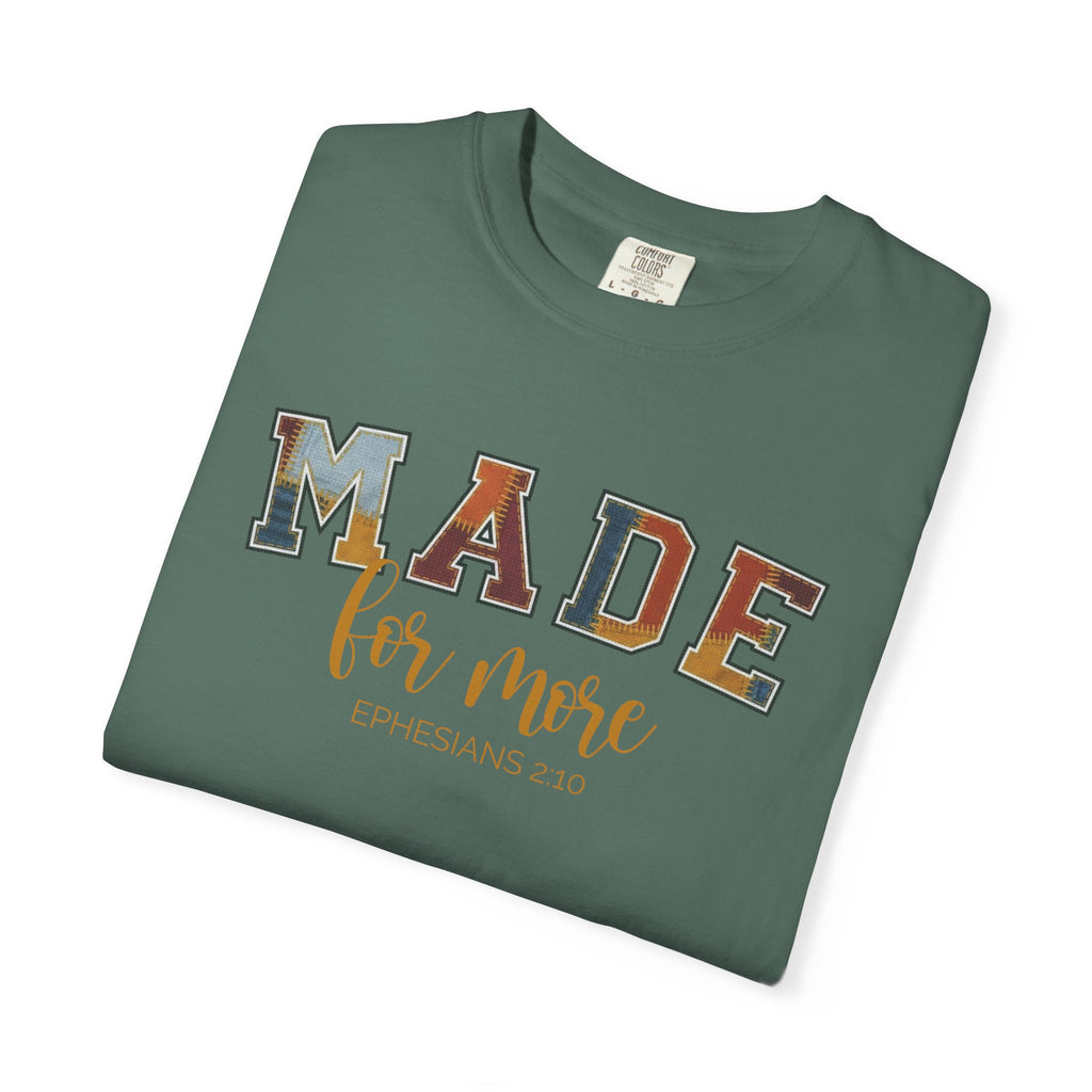 Made for More T-Shirt