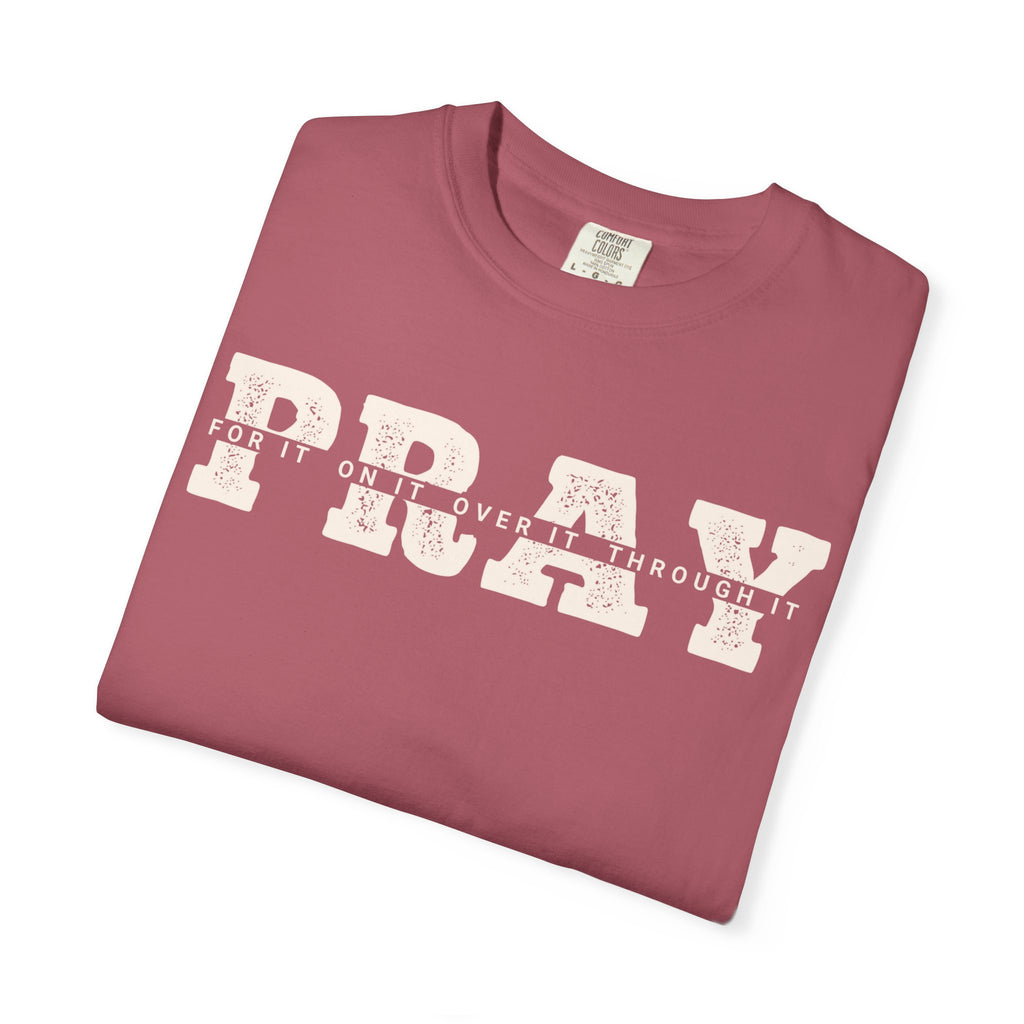 Pray for It T-Shirt