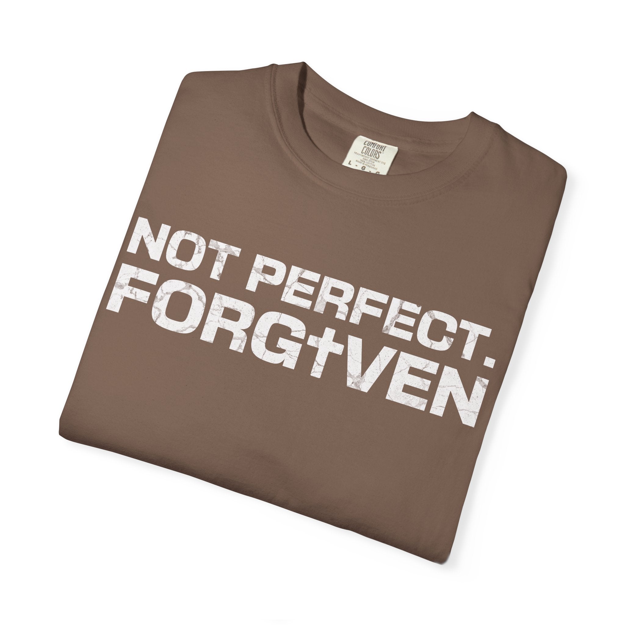 Not Perfect. Forgiven T-Shirt