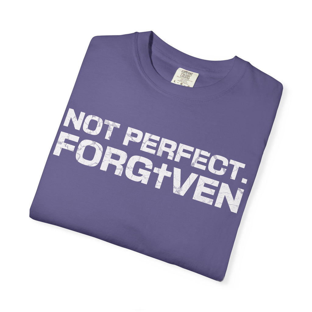 Not Perfect. Forgiven T-Shirt