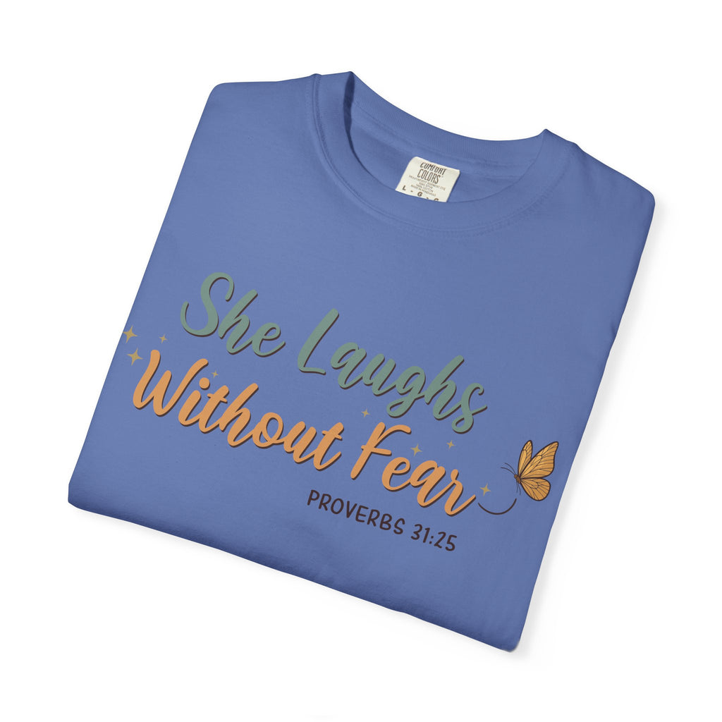 She Laughs Without Fear T-Shirt