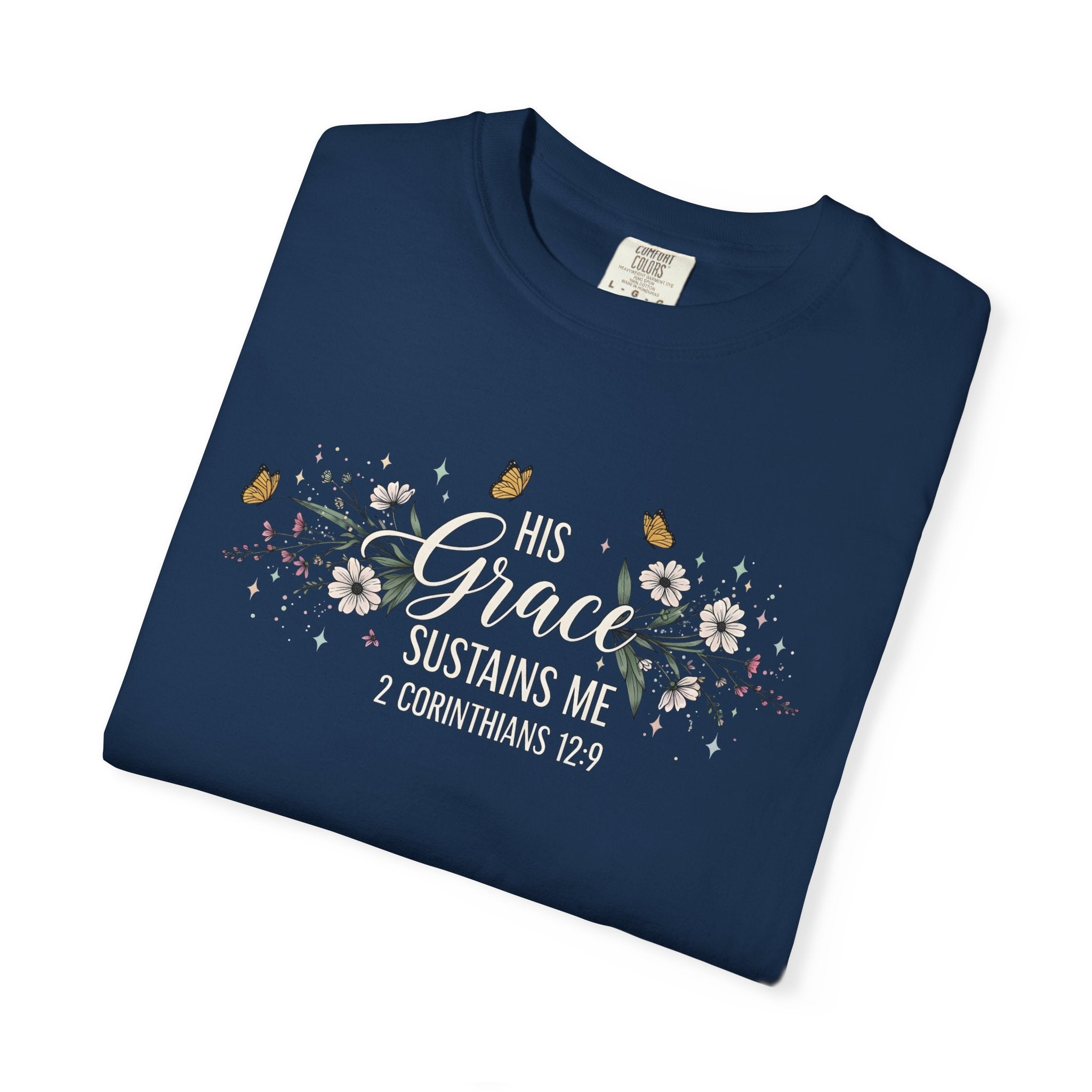Grace Sustains Me T-Shirt