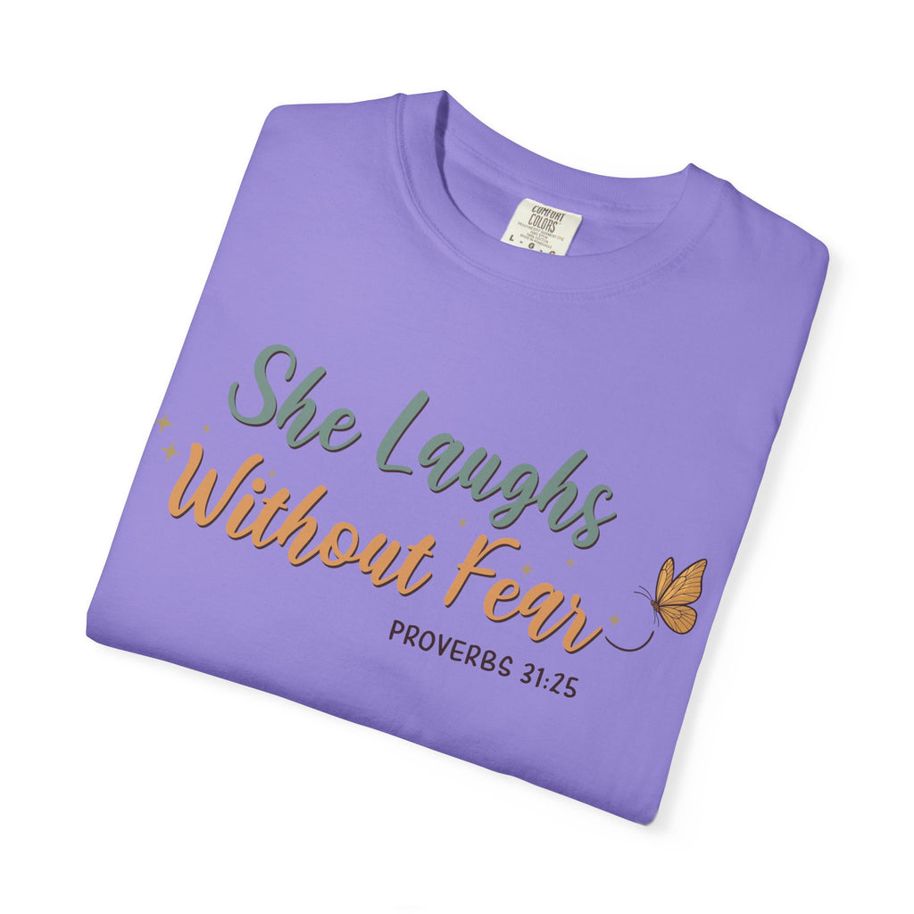 She Laughs Without Fear T-Shirt