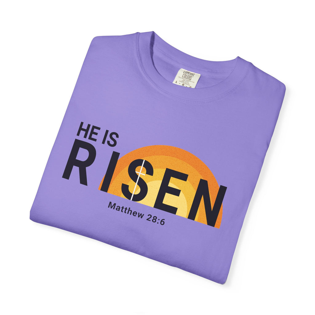 He Is Risen T-Shirt