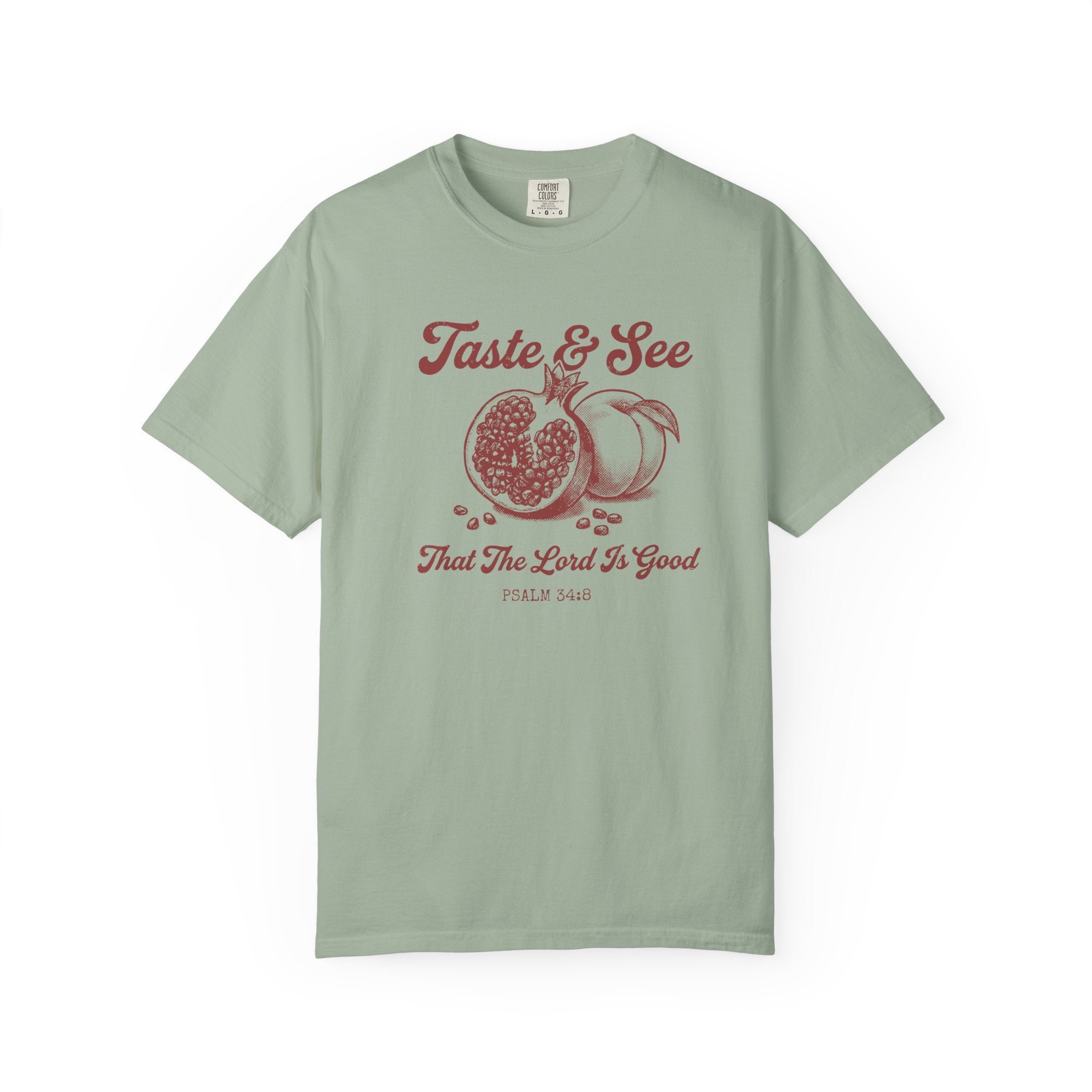 Taste and See Pomegranate T-Shirt