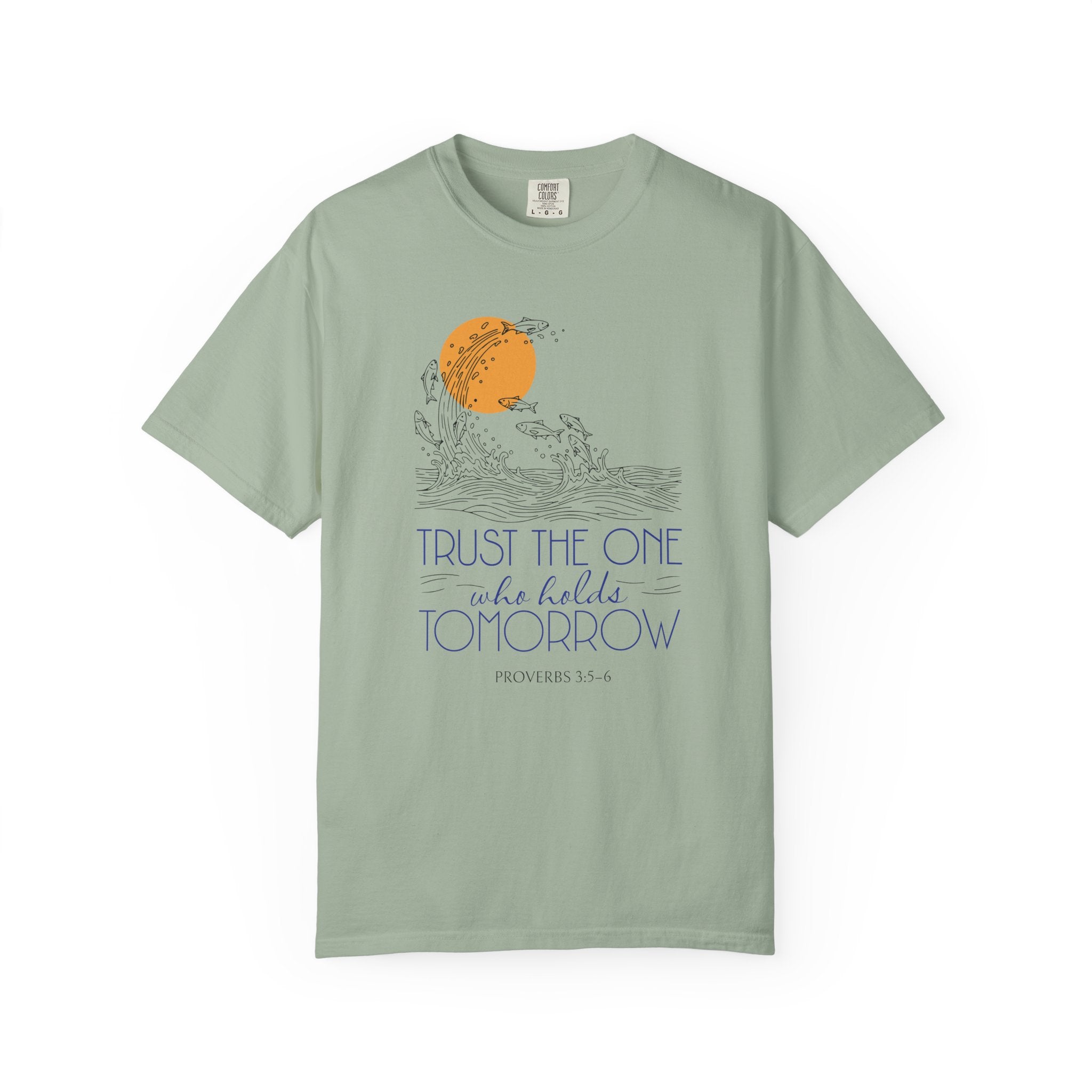 Trust the One who holds Tomorrow T-Shirt