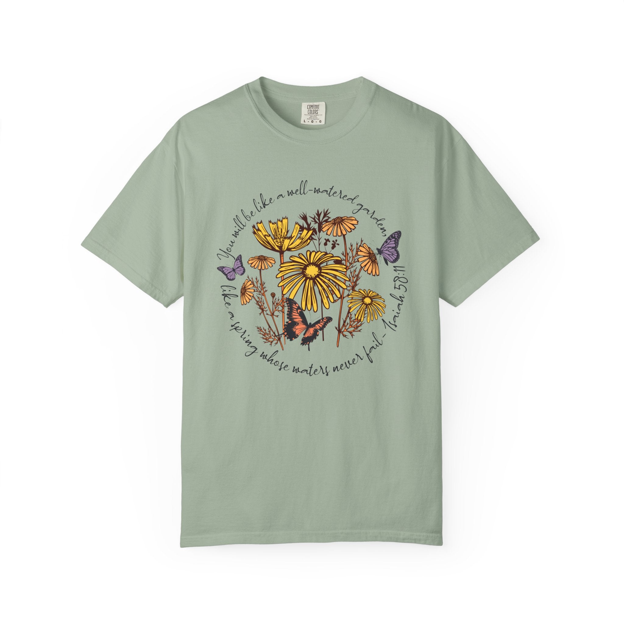 Well-Watered Garden Isaiah 58:11 T-Shirt