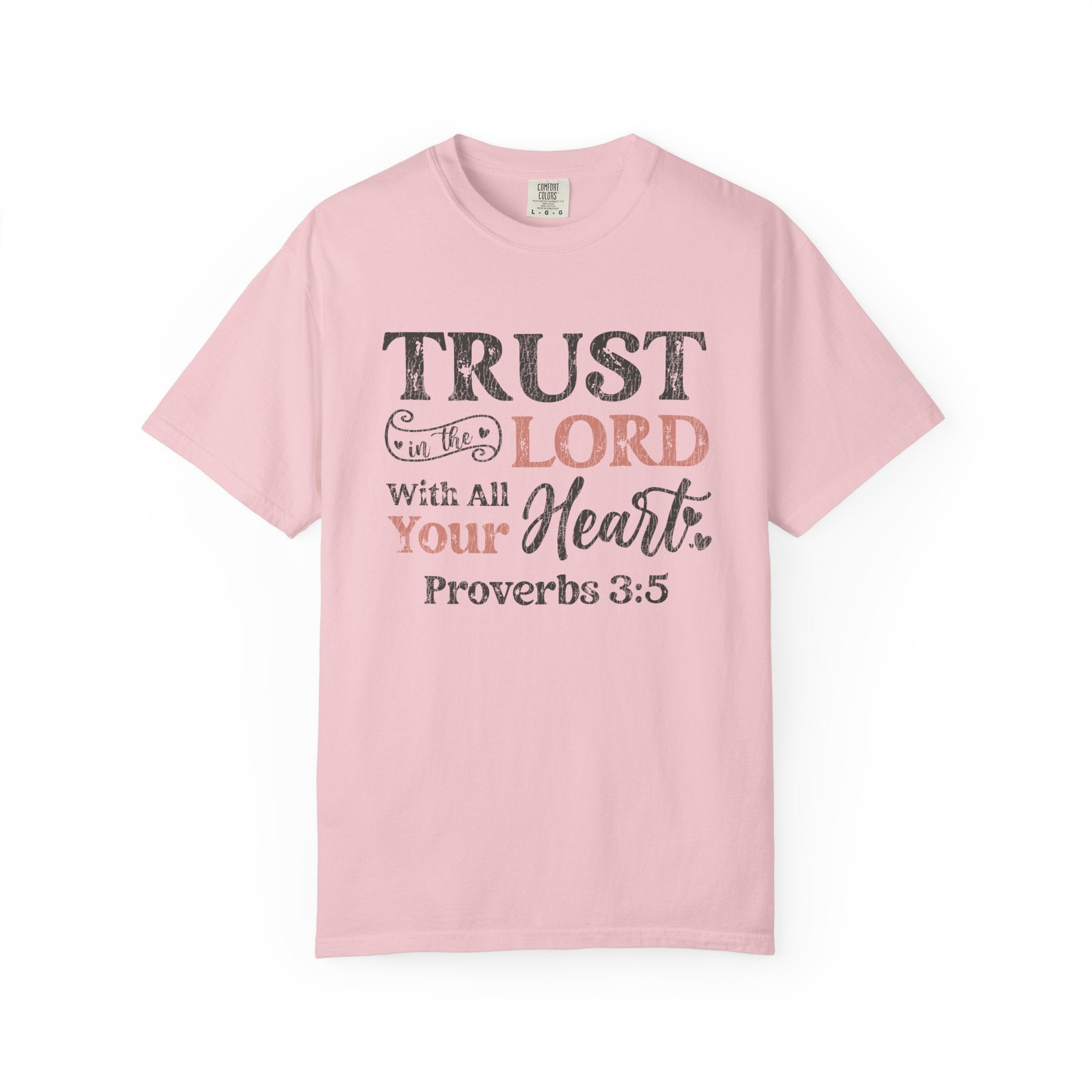 Trust in the Lord T-Shirt