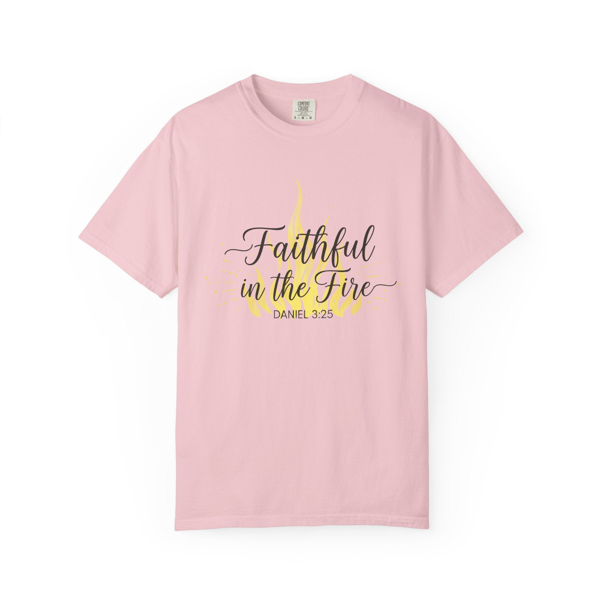 Faithful in the Fire T-Shirt
