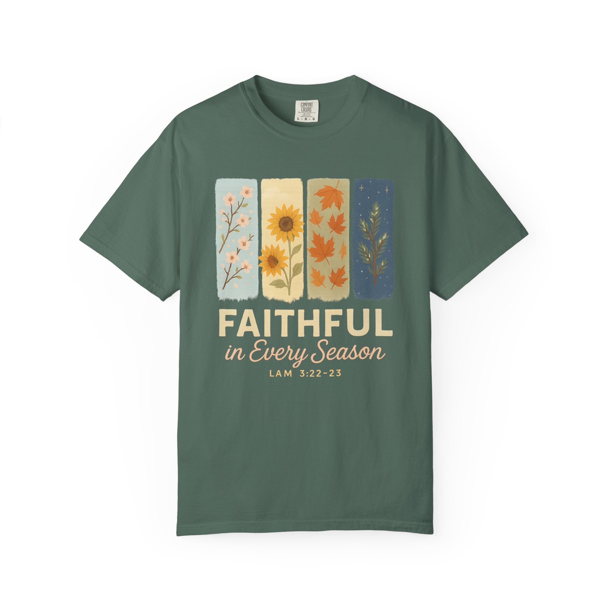 Faithful in Every Season T-Shirt