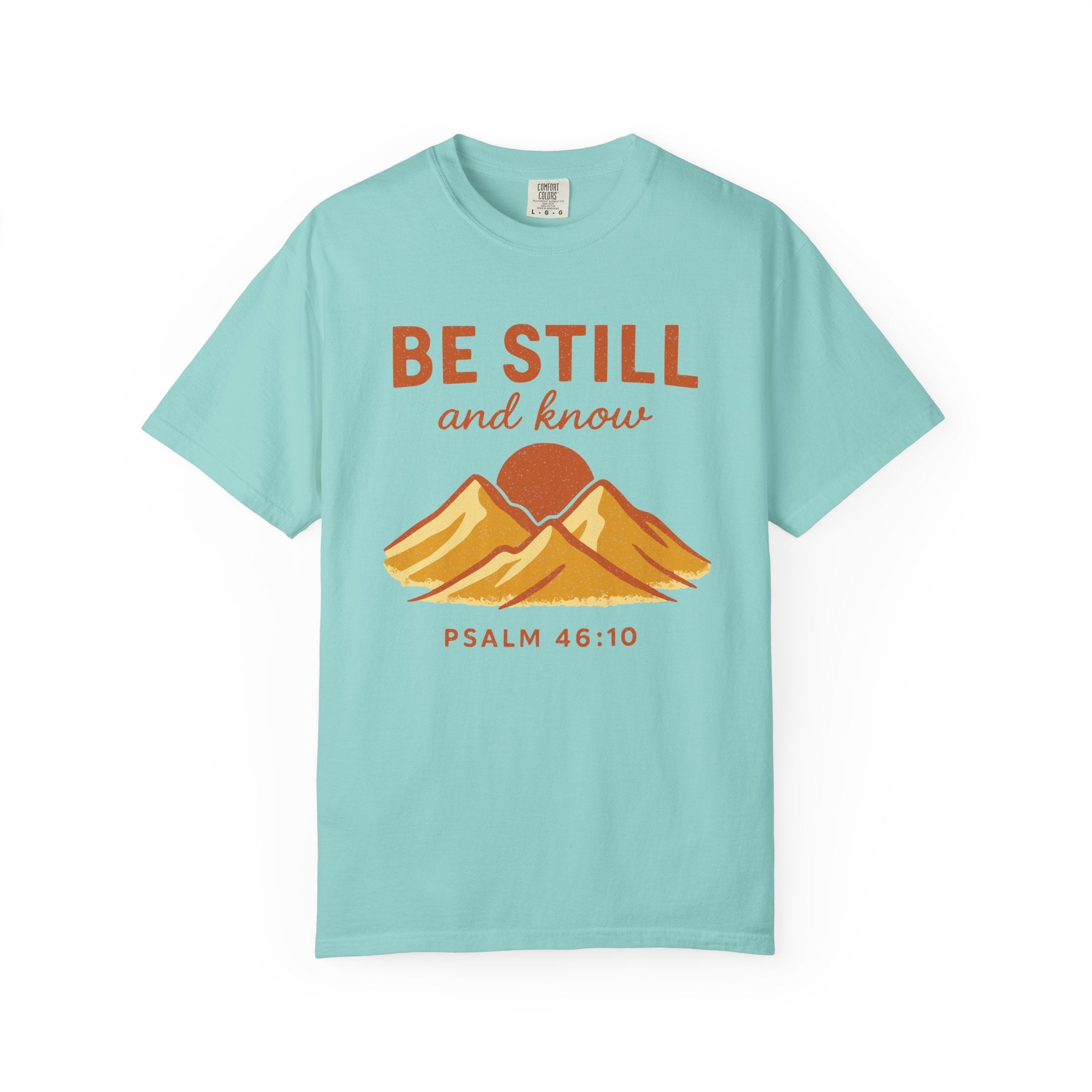 Be Still Mountain Sunrise T-Shirt