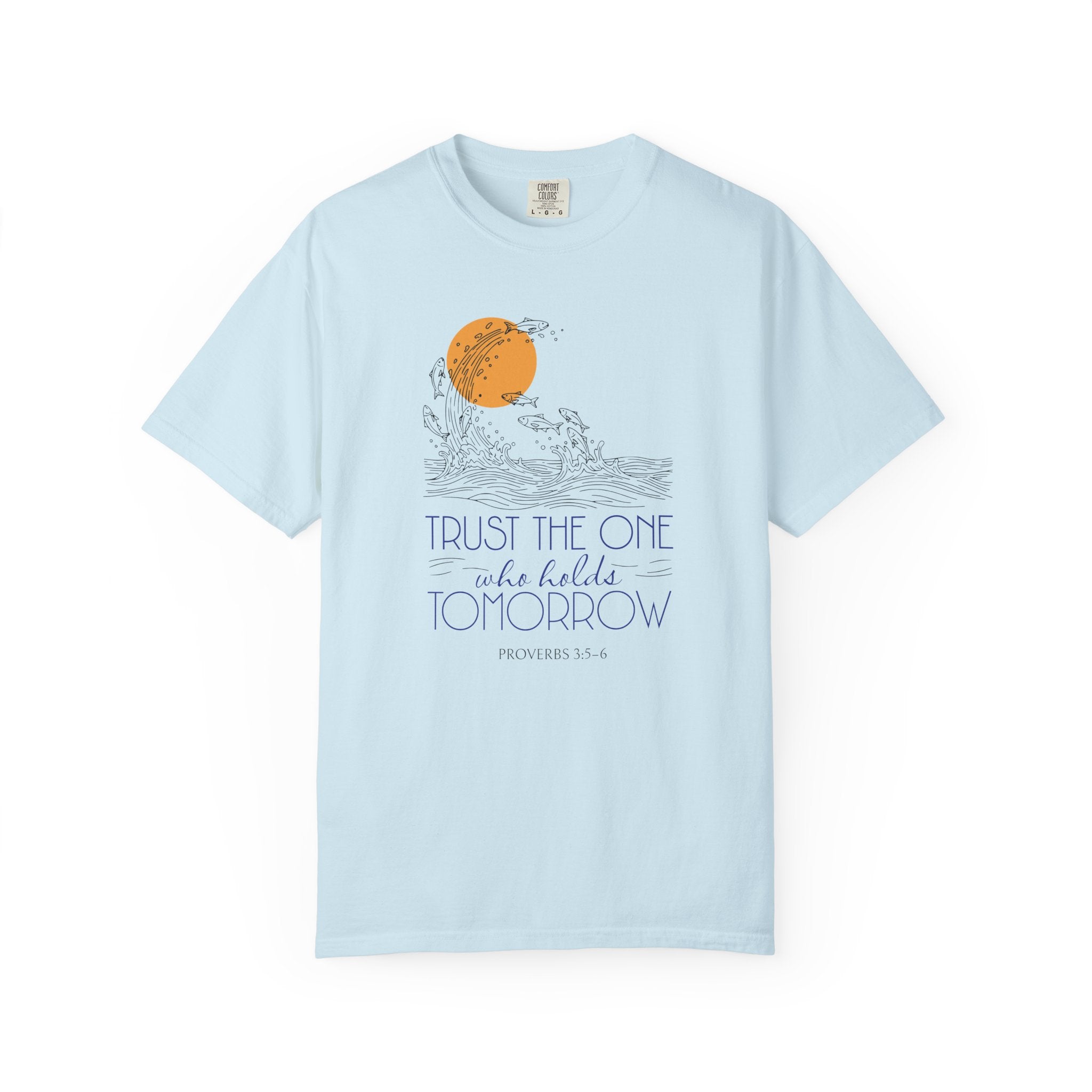 Trust the One who holds Tomorrow T-Shirt