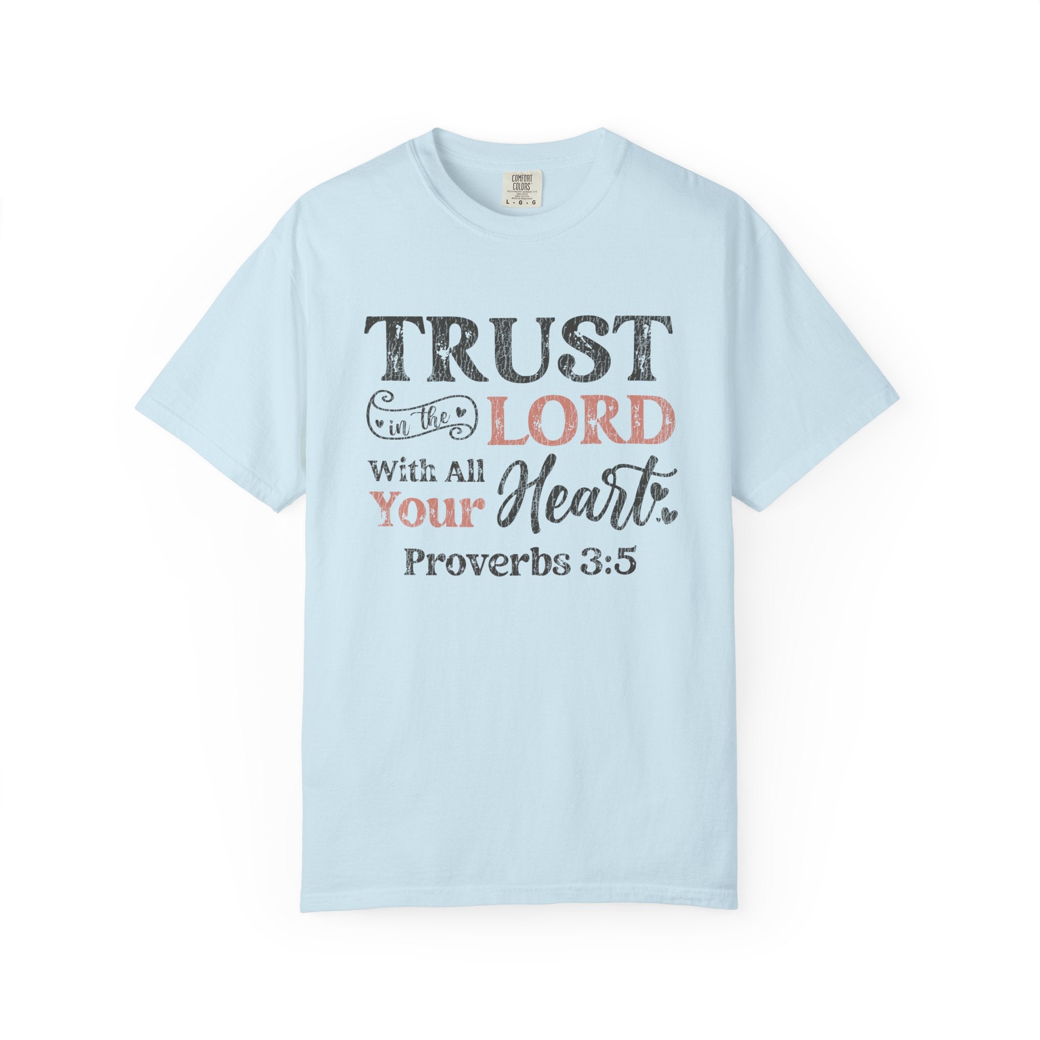 Trust in the Lord T-Shirt