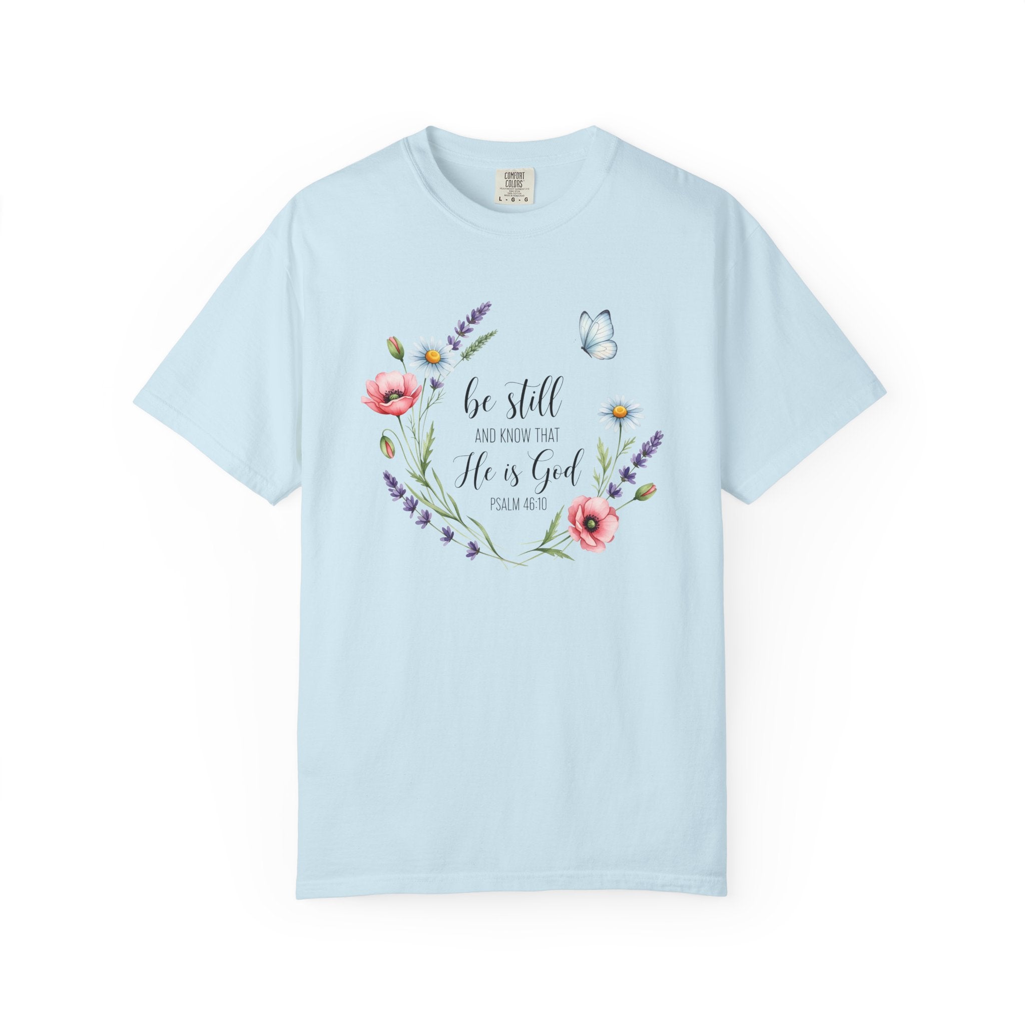 Be Still & Know Floral T-Shirt