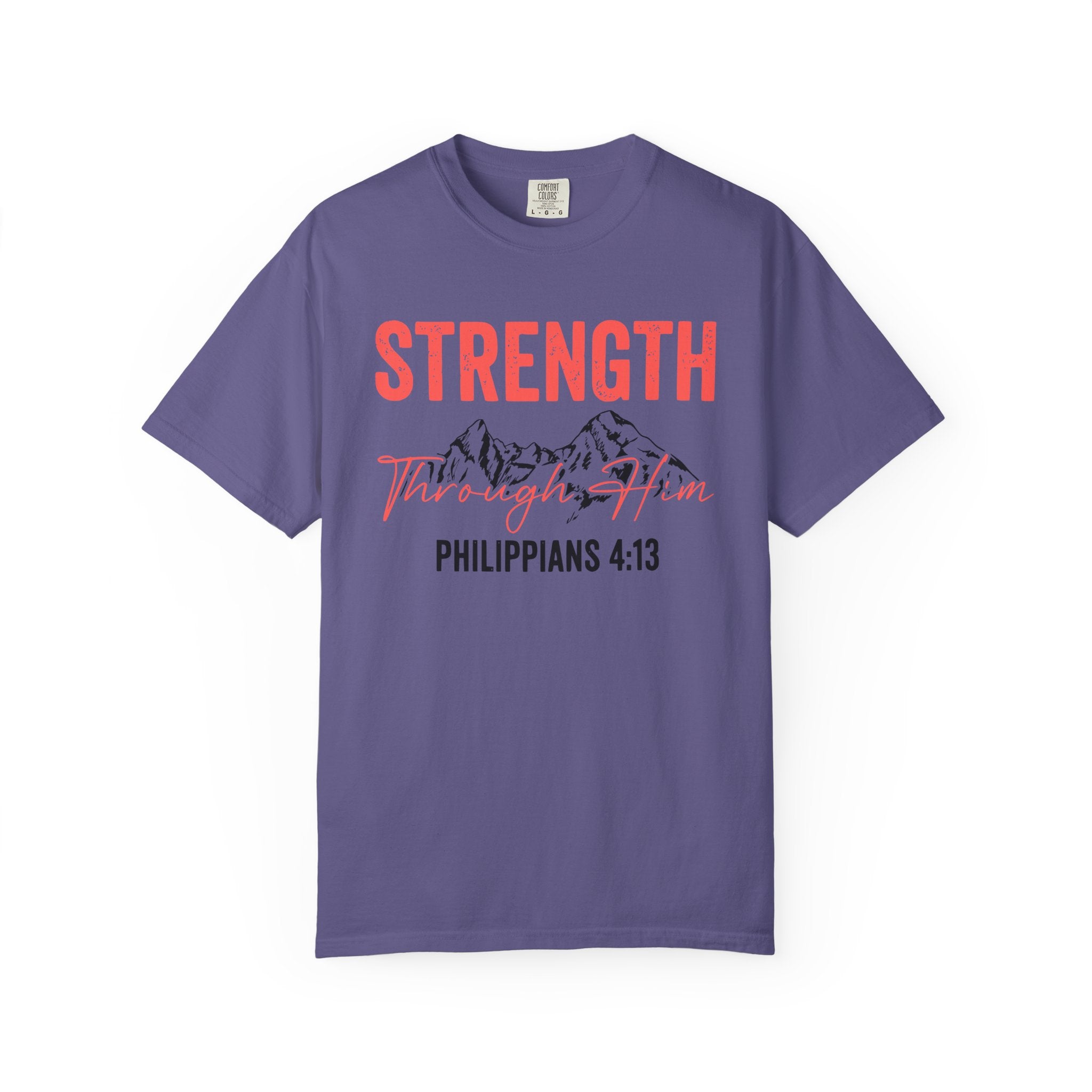 Strength Through Him T-Shirt