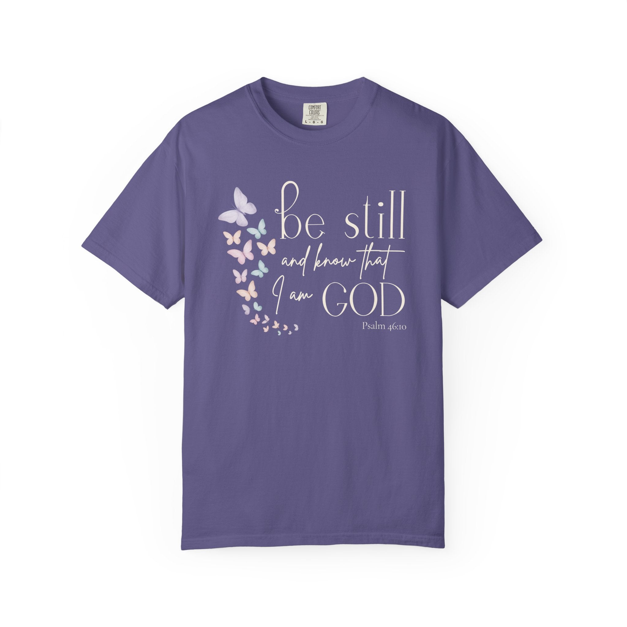 Be Still and Know Butterflies T-Shirt