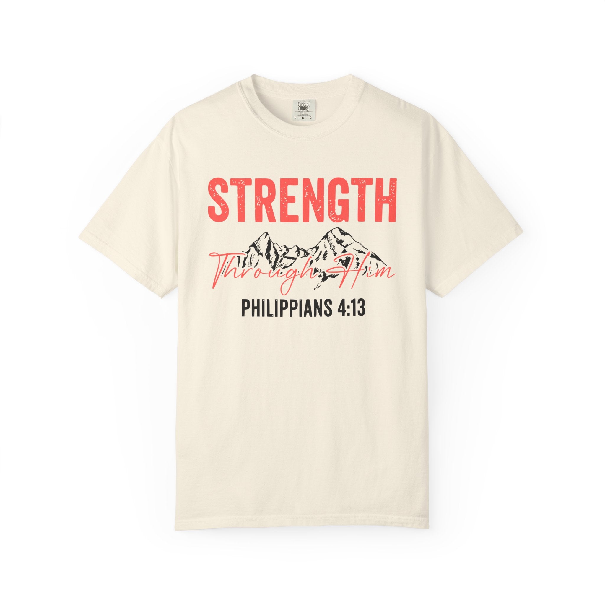 Strength Through Him T-Shirt