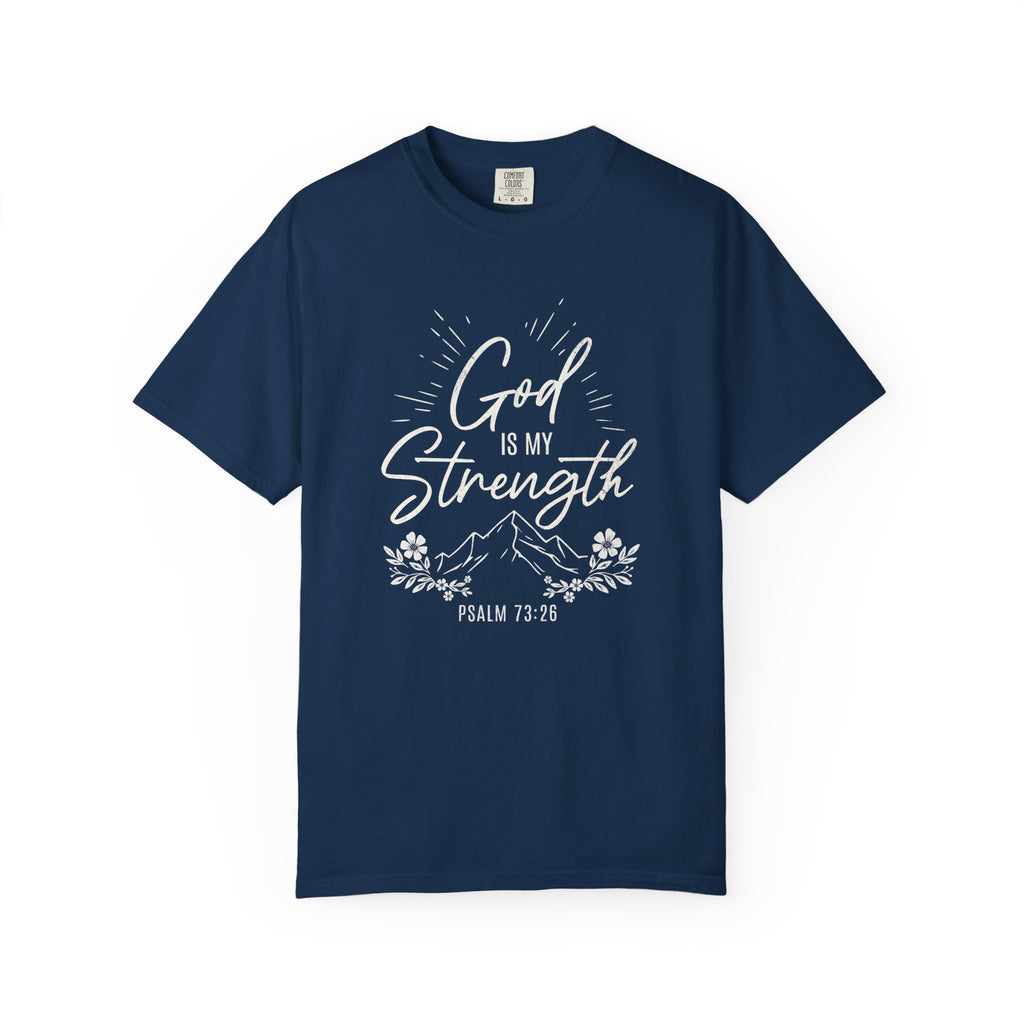 God is My Strength T-Shirt