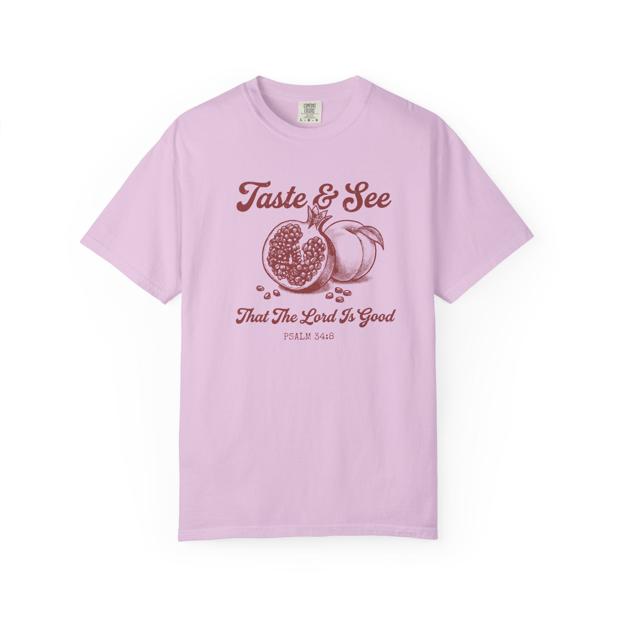 Taste and See Pomegranate T-Shirt