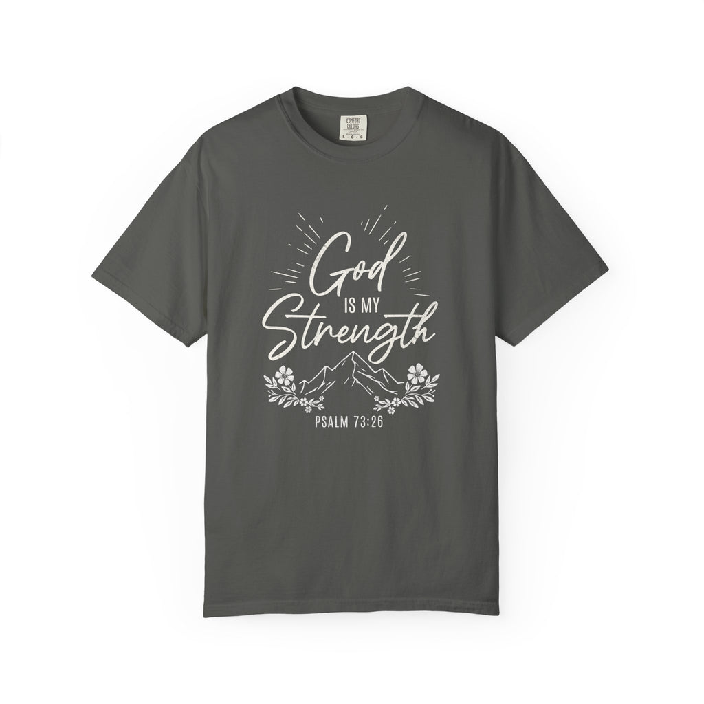 God is My Strength T-Shirt