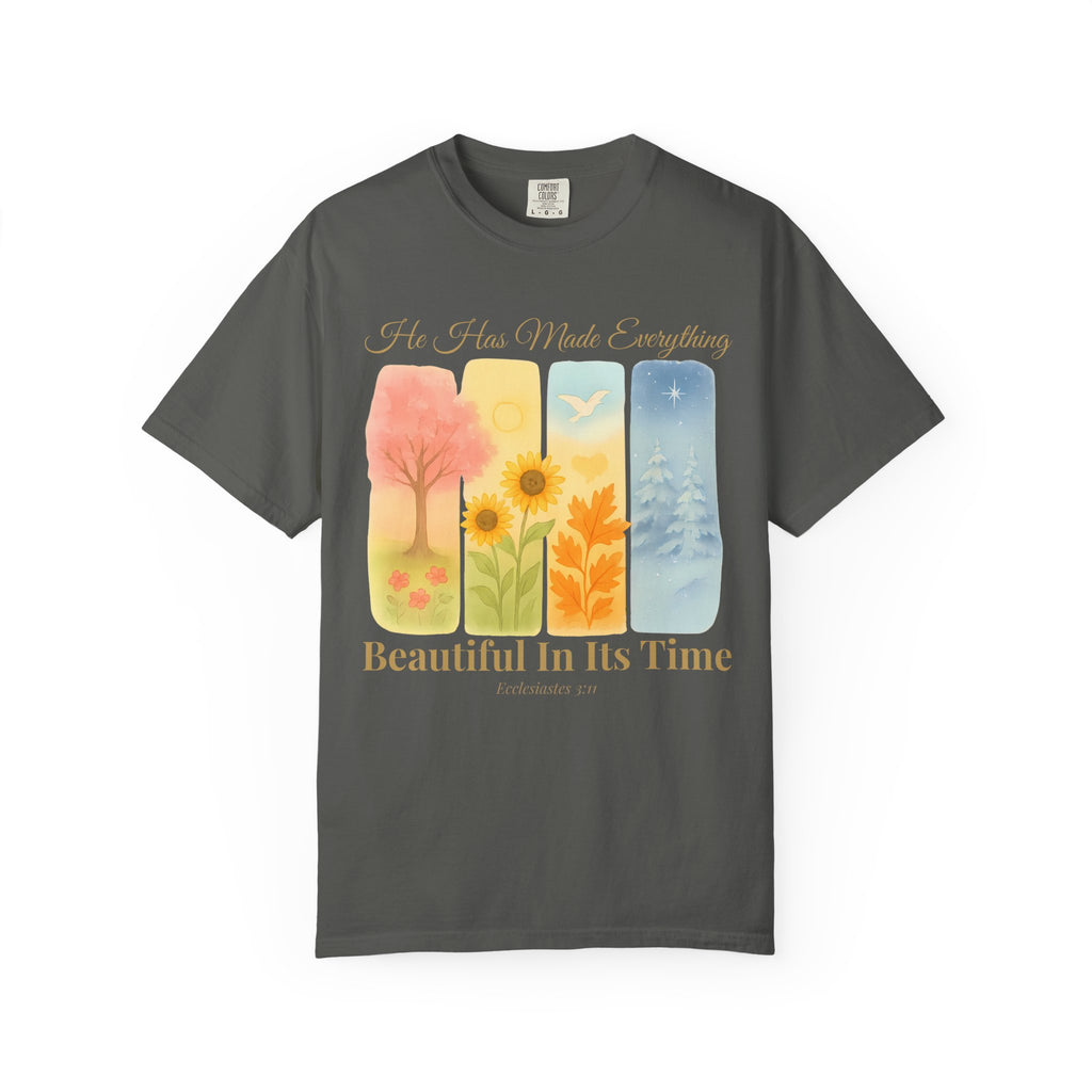 Beautiful In Its Time T-Shirt