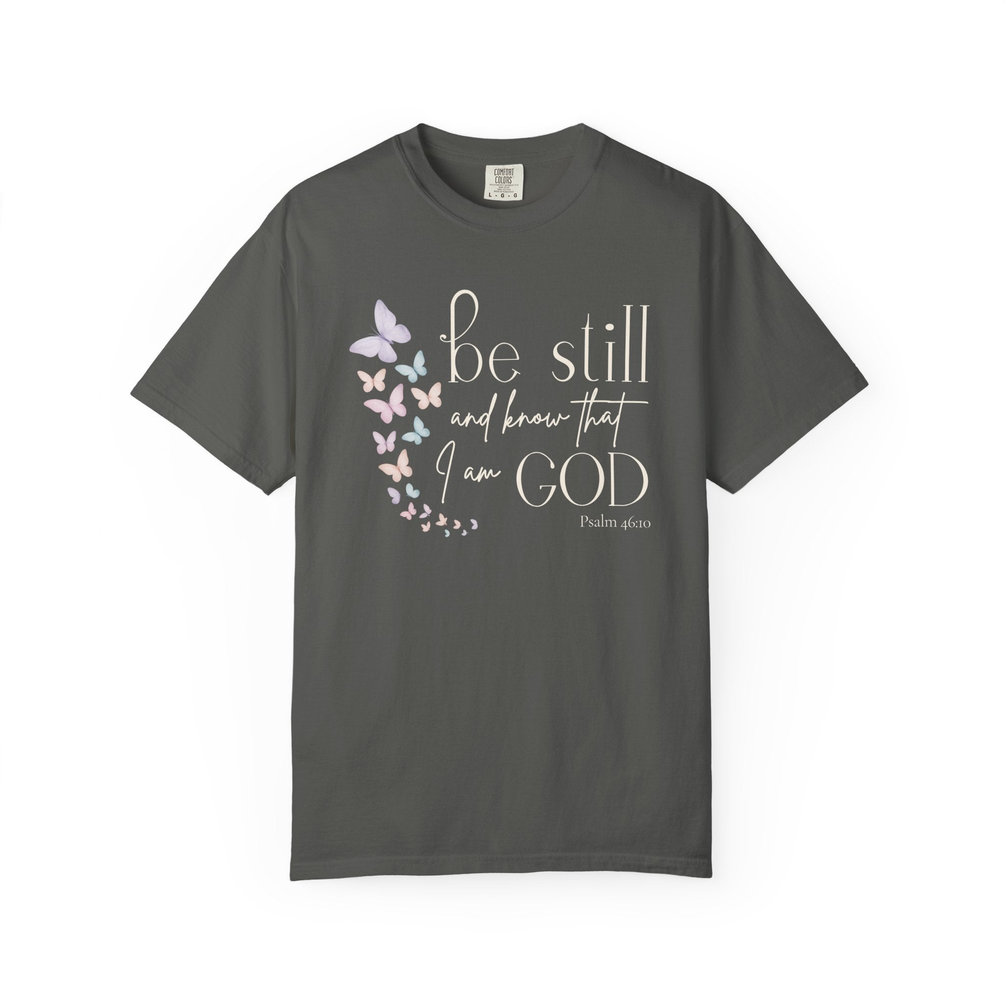 Be Still and Know Butterflies T-Shirt