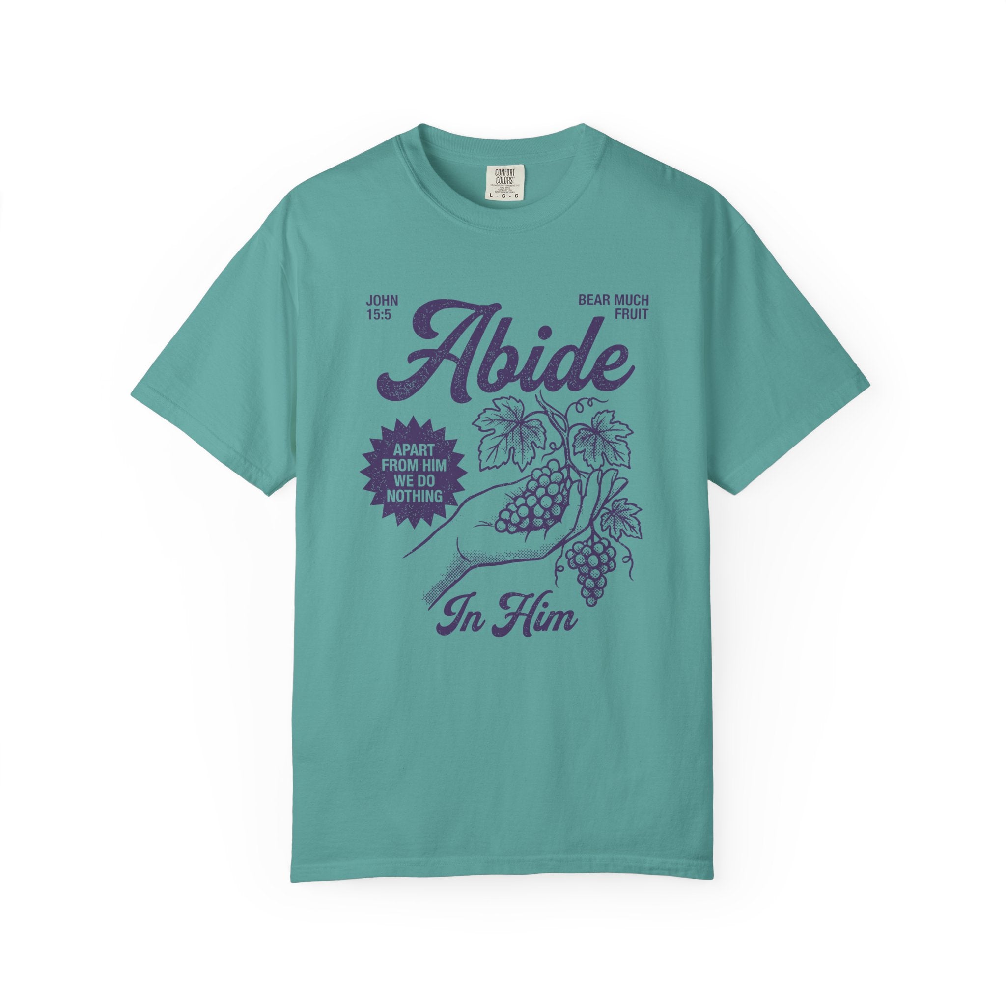 Abide In Him T-Shirt