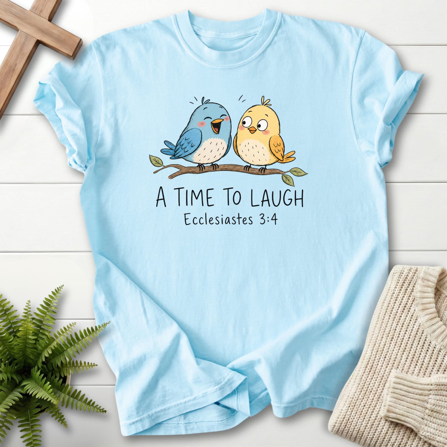 Chambray color option for the A Time To Laugh Faith Birds Bible verse tee with "A Time To Laugh Faith Birds T-Shirt" Ecclesiastes 3:4.