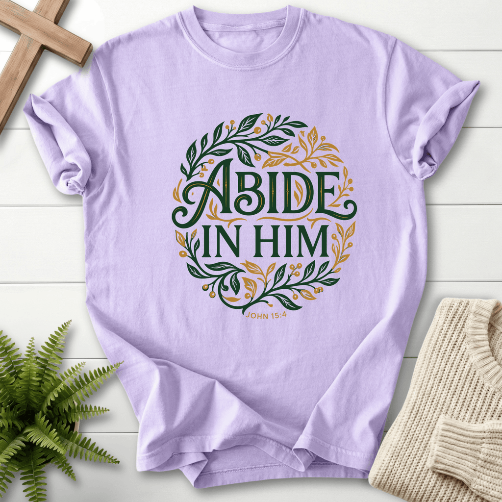 Abide in Him John 15:4 T-Shirt in Orchid | She Wears Faith