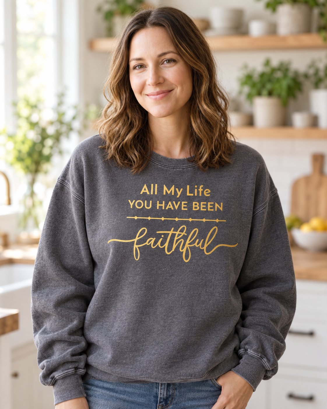 All My Life – Pepper women's Christian sweatshirt, lifestyle photo in morning kitchen setting – Gold All My Life You Have Been faithful script – She Wears Faith