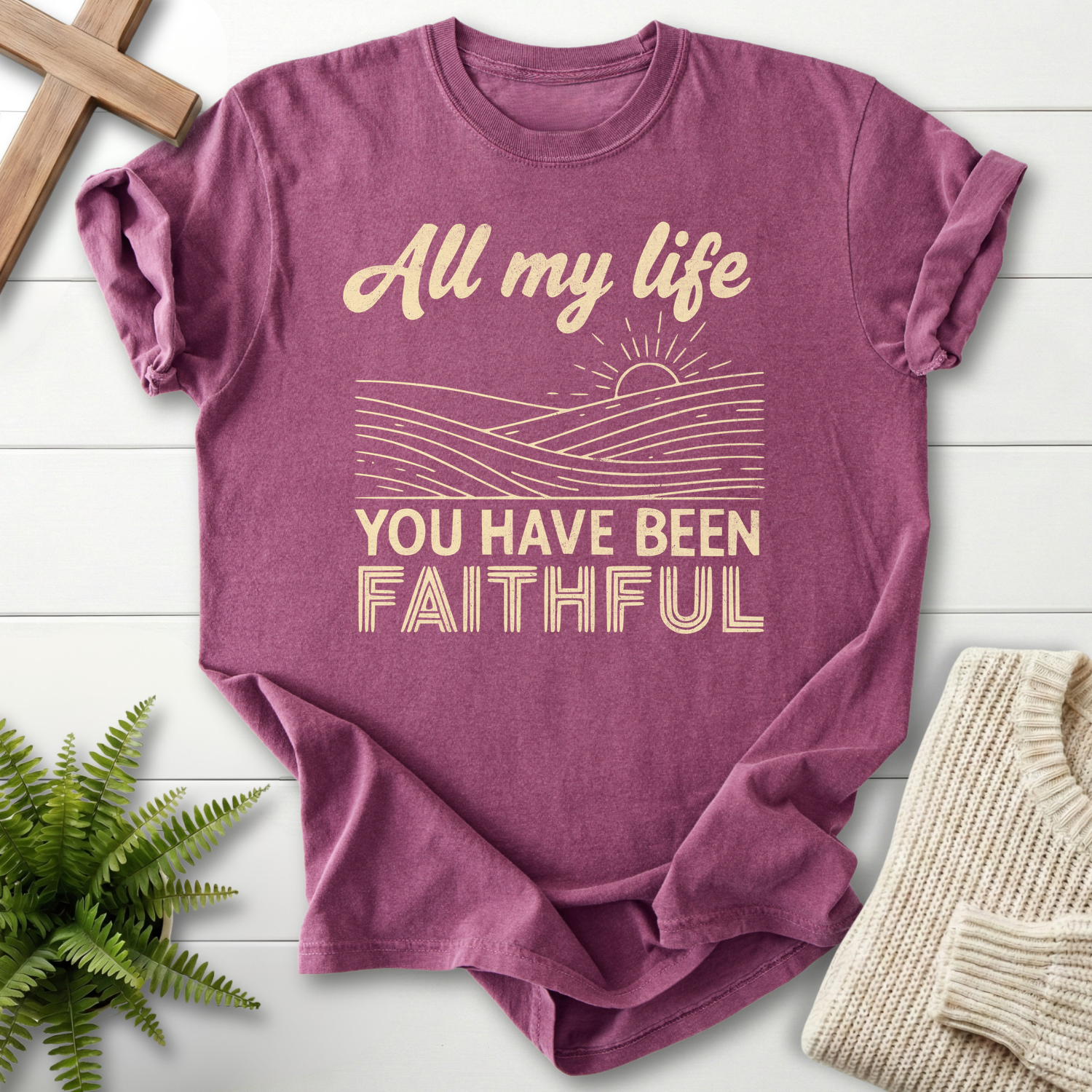 Berry women's Christian tee with distressed 'All My Life You Have Been Faithful' lettering and sunrise illustration