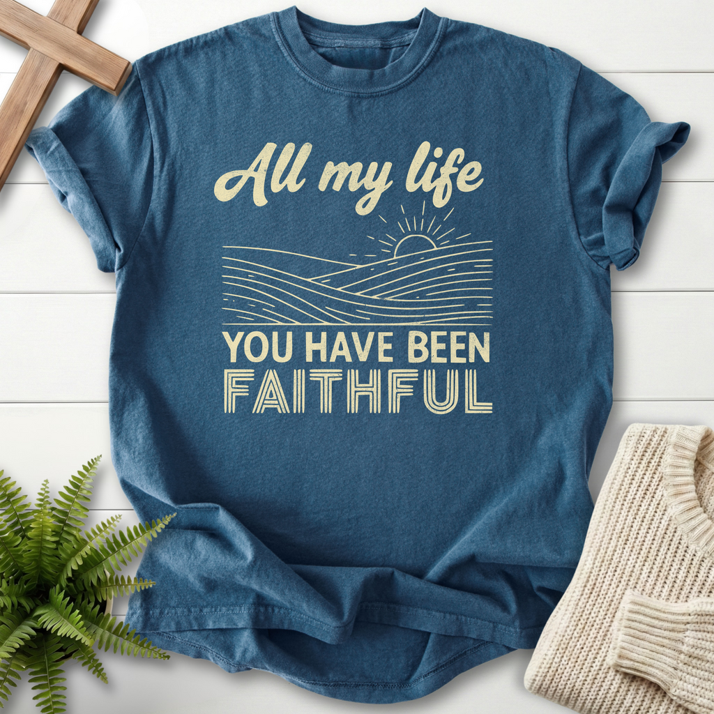 Midnight women's Christian tee with bold retro lettering and rolling landscape, featuring 'All My Life You Have Been Faithful', She Wears Faith