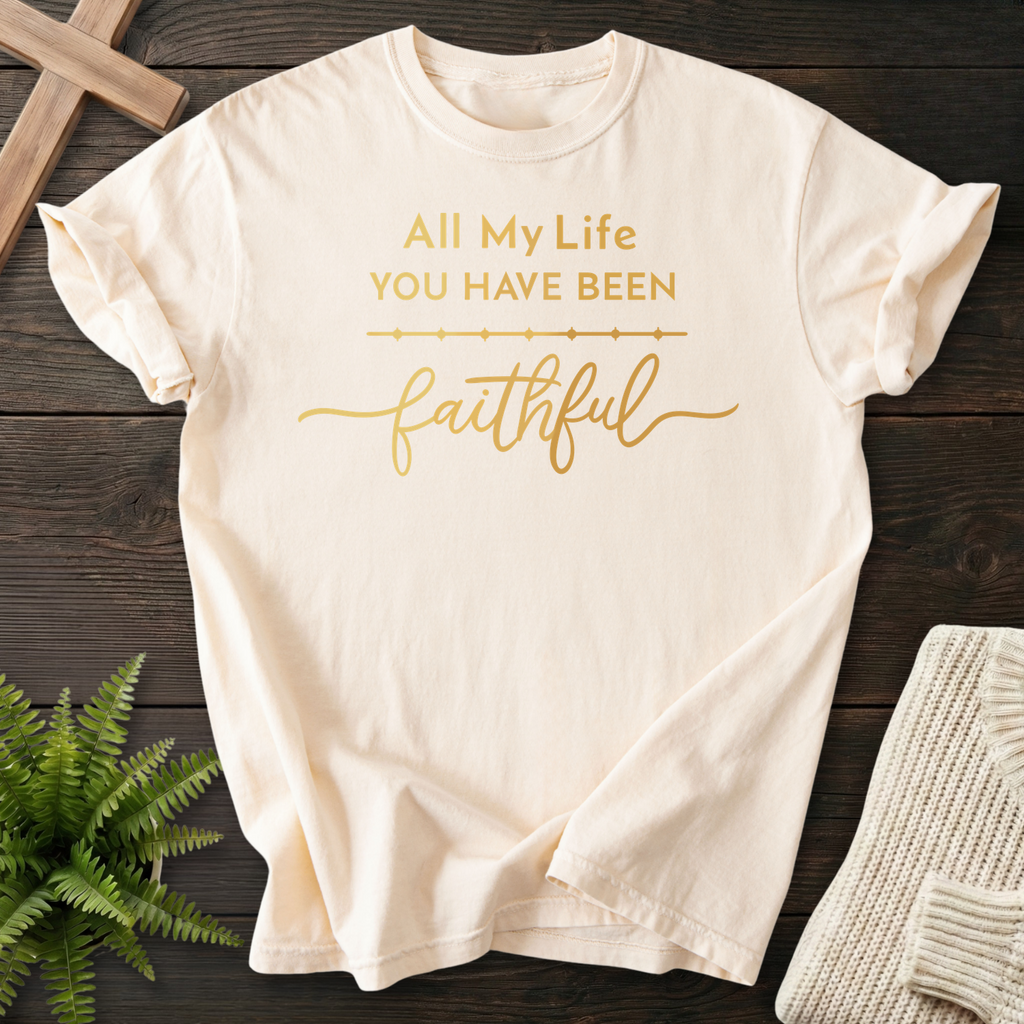 Ivory women's Christian tee with gold 'All My Life You Have Been Faithful' script and dot-line accents