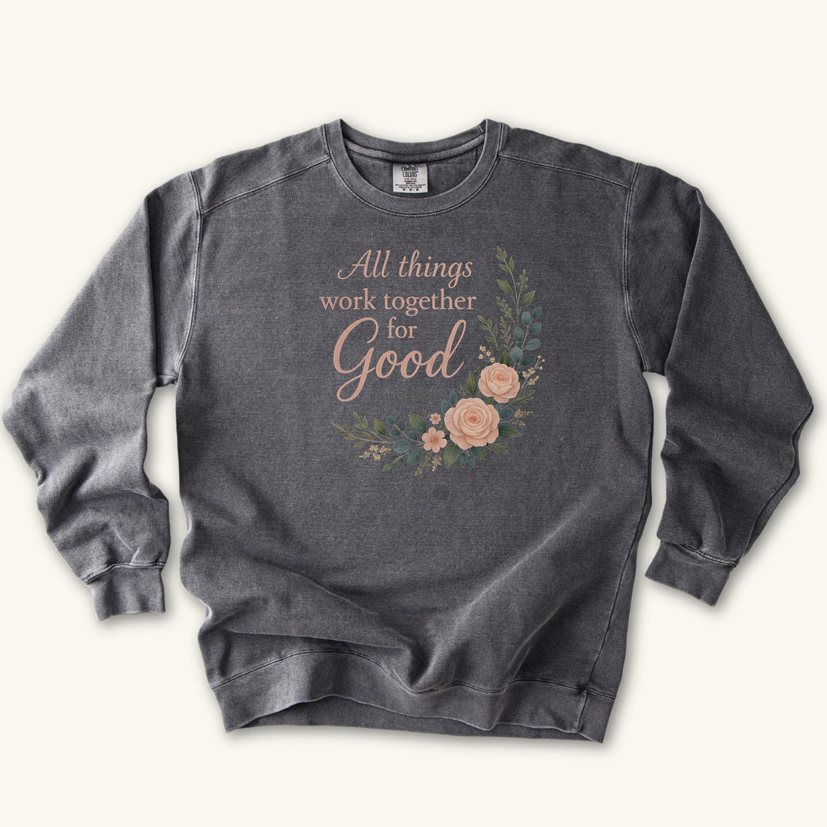 Pepper All Things Work Together for Good sweatshirt flat lay mockup, Romans 8:28 Christian apparel for women