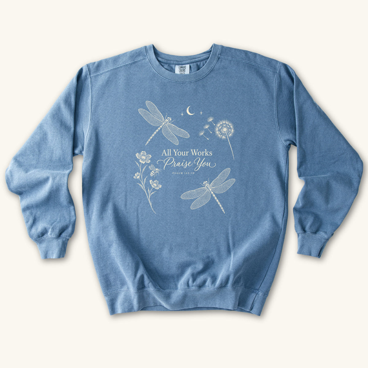 Blue Jean All Your Works Praise You sweatshirt flat lay mockup, Psalm 145:10 Christian apparel for women