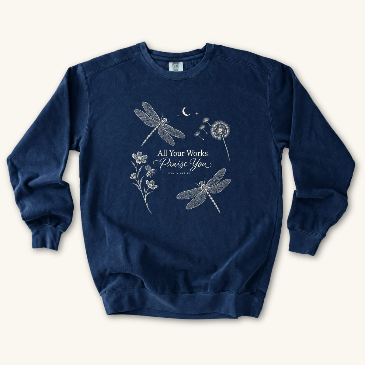 True Navy All Your Works Praise You sweatshirt flat lay mockup, Psalm 145:10 Christian apparel for women