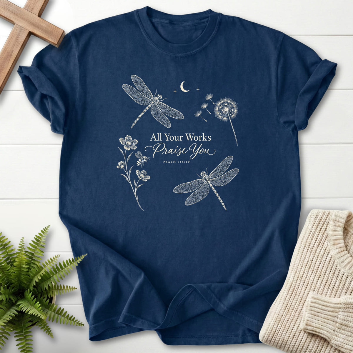 Navy All Your Works Praise You T-shirt flat lay mockup, Psalm 145:10 Christian apparel for women