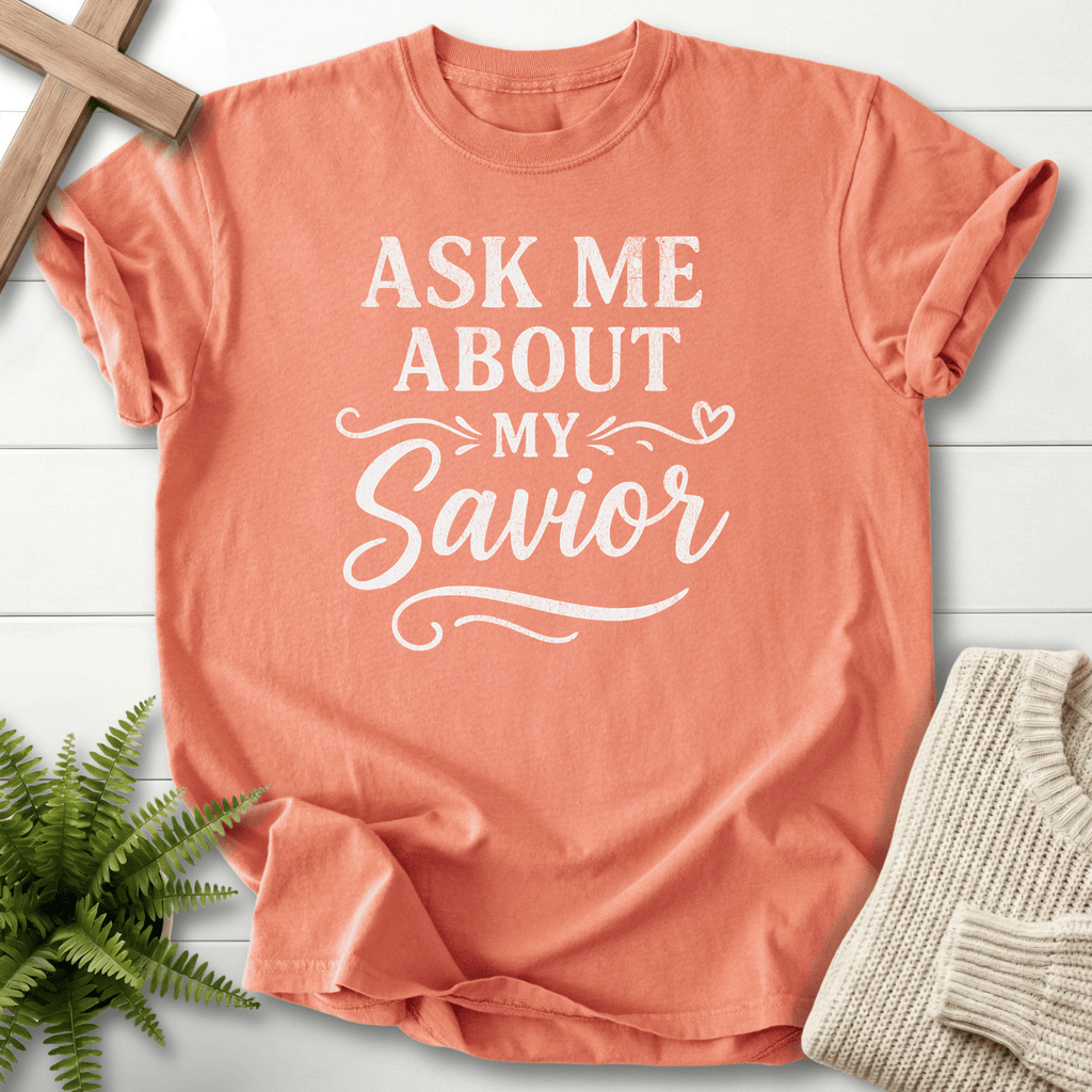 Terracotta Christian t-shirt for women with distressed 'Ask Me About My Savior' lettering and a decorative heart
